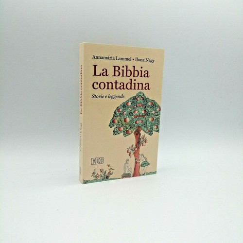 Bibbia contadina storie e - contadina,