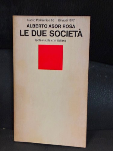 Due società asor rosa - due,