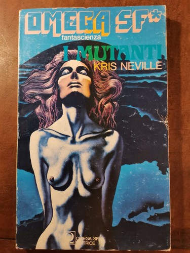 Mutanti kris neville - i,