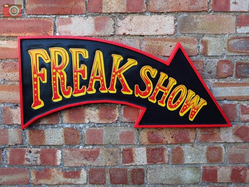 Freakshow hand made sign - "freakshow",