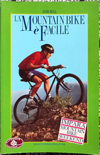 Andy Bull, Impara la Mountain Bike in un weekend, Ed. Mondadori, 1993