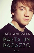 LIBRO BASTA UN RAGAZZO JACK ANDRAKA LYSIAK GARZANTI 2015 SPEDIZIONE GRATUITA