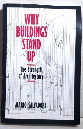 Why buildings stand the - stand,