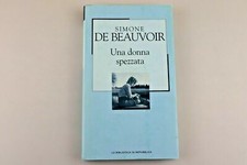 SIMONE DE BEAUVOIR UNA DONNA SPEZZATA  Biblioteca di Repubblica Novecento vol.29
