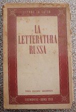 La letteratura russa - Ettore Lo Gatto - Cremonese 1944
