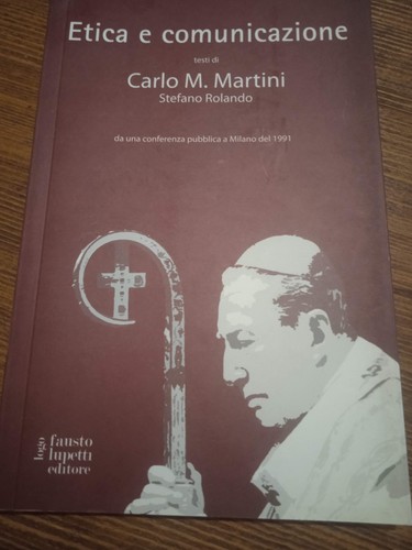 Etica comunicazione libro - comunicazione,,