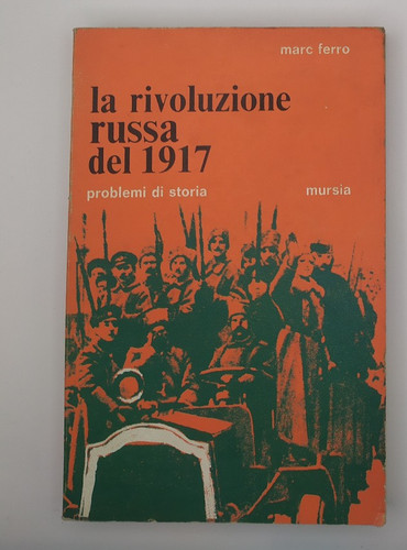 Rivoluzione russa del 1917 - rivoluzione,