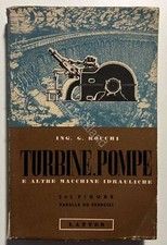 G. Rocchi - Turbine Pompe e altre Macchine Idrauliche - ed. 1954