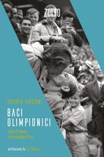 Baci Olimpionici. Storie D