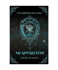 Mi Appartieni: I Guerrieri
