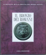 1990 IL BRONZO DEI ROMANI