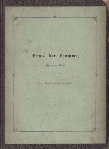 Ernst der fromme herzog von - fromme,,