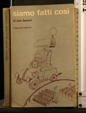 SIAMO FATTI COSI'. Ada