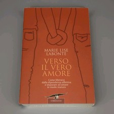 Verso il Vero Amore Marie Lise