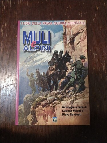 Libro muli alpini luciano - muli, di