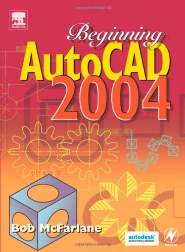 Beginning autocad 2004 bob - autocad, 2004-bob