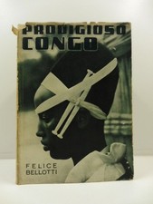 Prodigioso Congo, Felice