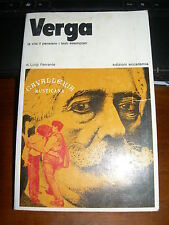 VERGA la vita il pensiero i testi esemplari di LUIGI FERRANTE ediz accademia