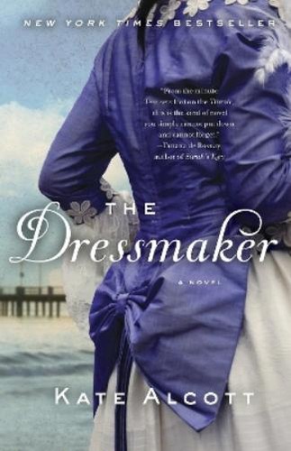 Kate alcott the - alcott, dressmaker