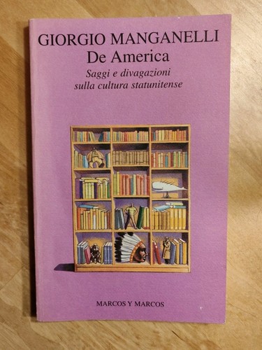 Giorgio manganelli america - manganelli,