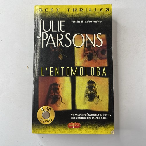Julie parsons entomologa ed - l'entomologa,