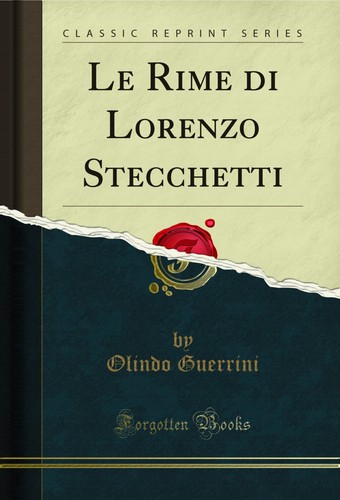 Rime lorenzo stecchetti - rime, di