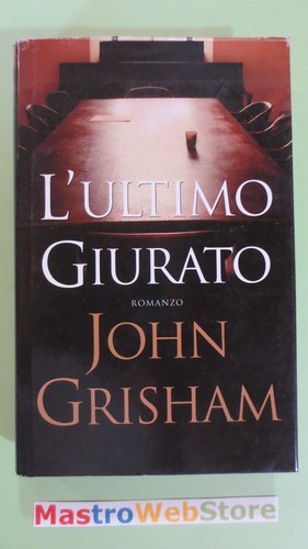 John grisham l - -, l'ultimo