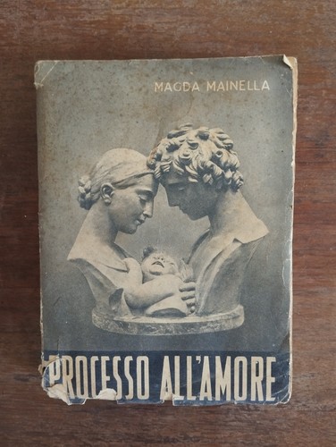 Processo all amore mainella - processo, all'amore