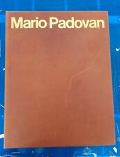 Mario Padovan. Siva editrice. Esemplare n. 82 - Rilegato in simil pelle 1971 -
