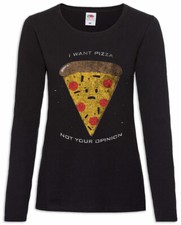 I Want Pizza Women Long Sleeve