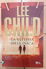 LA VITTIMA DESIGNATA, Lee Child, Tea*