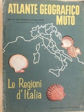  = Atlante Geografico Muto. Le Regioni d'Italia = 1963