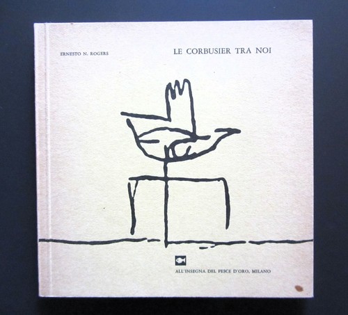 Ernesto rogers corbusier - le,
