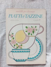 Modelli per Decorare Piatti e Tazzine-Cortese Grazia 1985 Il Castello