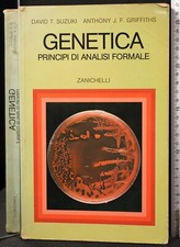 GENETICA. PRINCIPI DI ANALISI FORMALE. SUZUKI, GRIFFITHS. ZANICHELLI.