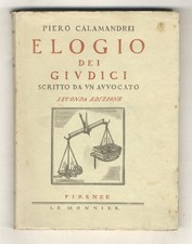 Elogio dei Giudici scritto da un Avvocato. Seconda edizione aumentata.
