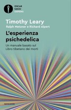 L'ESPERIENZA PSICHEDELICA  -