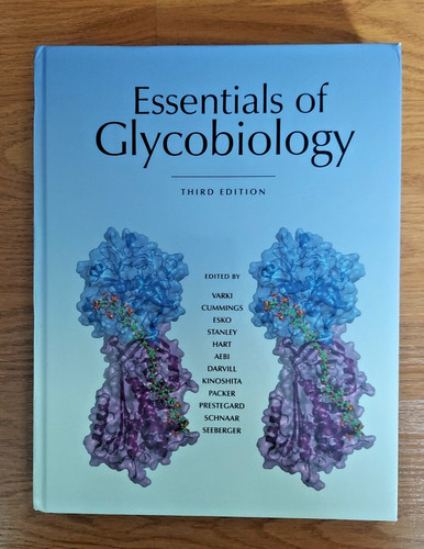 Essentials glycobiology - of,