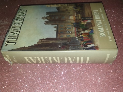 Thackeray romanzi brevi - thackeray,