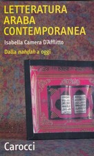 Letteratura araba contemporanea. Dalla nahdah a oggi