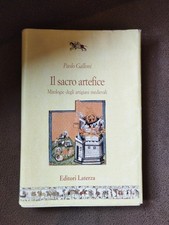 IL SACRO ARTEFICE. (PAOLO GALLONI) LATERZA EDITORI, 1998