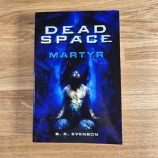 Dead Space: Martyr by B. K