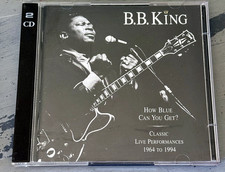B.B. King - How Blue Can You