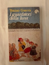 TONINO GUERRA - I GUARDATORI