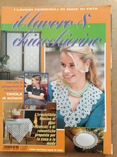 Il lavoro chiacchierino N°8 - I lavori femminili di mani di fata