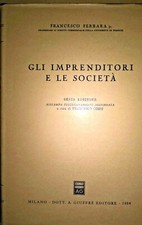 GLI IMPRENDITORI E LE SOCIETA' F. Ferrara Jr. Giuffrè VI Ed.1984