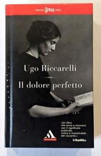 Ugo Riccarelli IL DOLORE