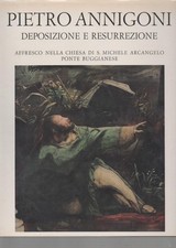 PIETRO ANNIGONI. Deposizione e
