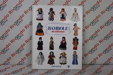 Bambole collezione fabbri - da,