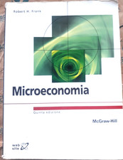 MICROECONOMIA - QUINTA EDIZIONE - ROBERT H. FRANK - McGRAW-HILL